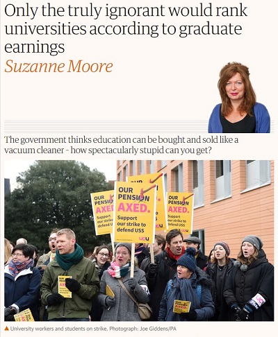 Screenshot of article by Suzanne Moore 'Only the truly ignorant would rank universities according to graduate earnings'