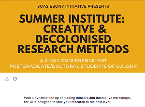 Headline on yellow background for 'Summer Institute: Creative and Decolonised Methods workshop'.
