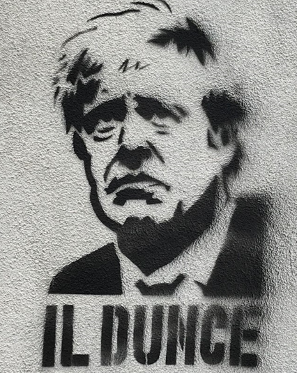 A pictureof Boris Johnson's face with the caption "Il Dunce"